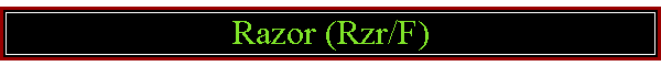 Razor (Rzr/F)